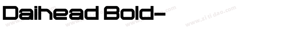 Daihead Bold字体转换